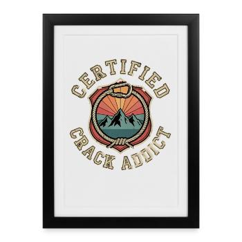 Certified Crack Addict Climbing Boulder Fan - Framed poster (27 × 37 cm) - black - Front