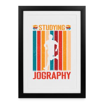 Courir Courir Courir Étudier Jography Marathon - Affiche encadrée (27 × 37 cm) - noir - Devant