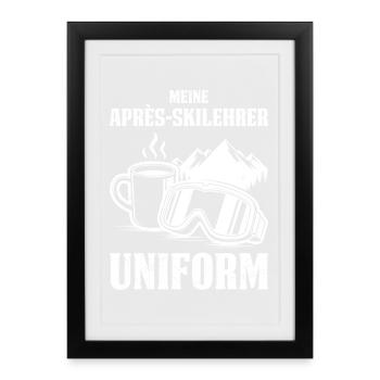 Skiing MY APRÈS SKI INSTRUCTOR UNIFORM FUNNY - Framed poster (27 × 37 cm) - black - Front