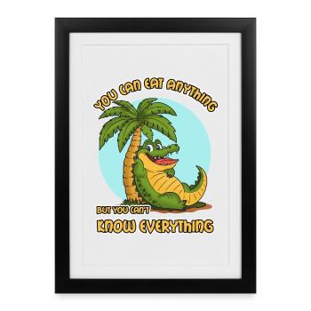 Crocodile saying: You can eat anything, but... - Framed poster (27 × 37 cm) - black - Front