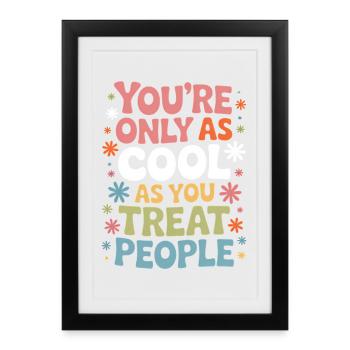 Saying Statement Respect Kindness Gift - Framed poster (27 × 37 cm) - black - Front
