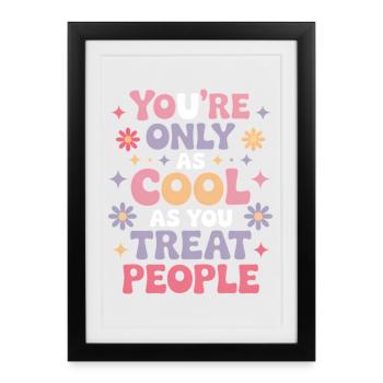 Saying Statement Respect Kindness Gift - Framed poster (27 × 37 cm) - black - Front