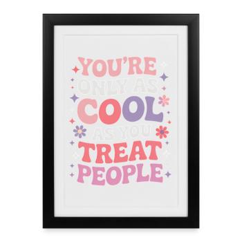 Saying Statement Respect Kindness Gift - Framed poster (27 × 37 cm) - black - Front