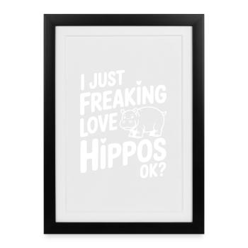 J’adore les hippopotames, ok ? - Affiche encadrée (27 × 37 cm) - noir - Devant