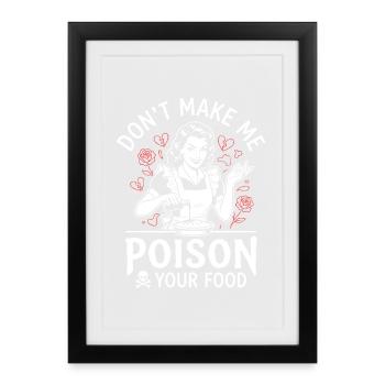 T-shirt d’humour de cuisine pour femmes - Affiche encadrée (27 × 37 cm) - noir - Devant