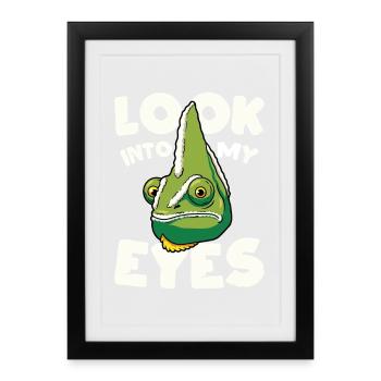 Look Into My Eyes Funny Chameleon Design - Framed poster (27 × 37 cm) - black - Front