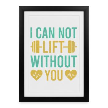 Fitness Motivation Bodybuilder I Can Not Lift - Framed poster (27 × 37 cm) - black - Front