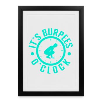 Passionnés de fitness C’est Burpees O’Clock Calisthenics - Affiche encadrée (27 × 37 cm) - noir - Devant