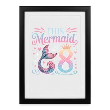Mermaid 8th Birthday 8 Years - Framed poster (27 × 37 cm) - black - Front