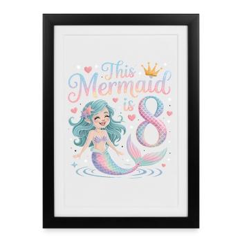 Mermaid 8th Birthday 8 Years - Framed poster (27 × 37 cm) - black - Front