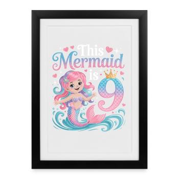 Mermaid 9th Birthday 9 Years - Framed poster (27 × 37 cm) - black - Front