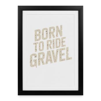 Born to Ride Gravel – Gravel Bike - Framed poster (27 × 37 cm) - black - Front