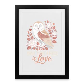 Hibou chouette ce dont tu as besoin est amour chouette amour Saint-Valentin - Affiche encadrée (27 × 37 cm) - noir - Devant