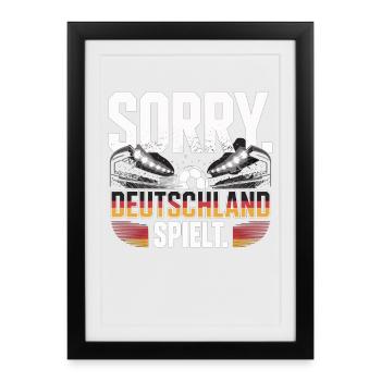 Sorry Germany plays football fan - Framed poster (27 × 37 cm) - black - Front