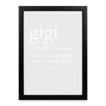 Gigi Definition Funny Grandma Shirt - Framed poster (27 × 37 cm) - black - Front