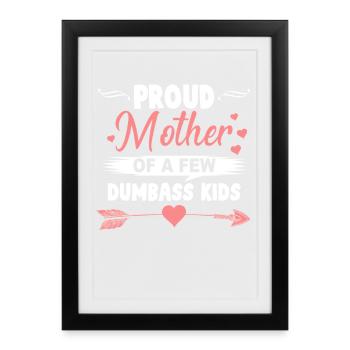 Fier Maillot de Maman Drôle des Enfants Idiots - Affiche encadrée (27 × 37 cm) - noir - Devant