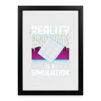 Reality is a simulation - Framed poster (27 × 37 cm) - black - Front