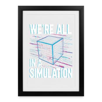 We're all in a simulation - Framed poster (27 × 37 cm) - black - Front