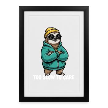 Too Slow To Care Sloth - Framed poster (27 × 37 cm) - black - Front