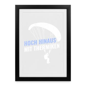 Parapente HAUT AVEC DES THERMIQUES Drôle - Affiche encadrée (27 × 37 cm) - noir - Devant