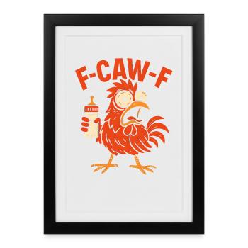 Idée cadeau d’humour de coq poule pour parents F-caw-F - Affiche encadrée (27 × 37 cm) - noir - Devant