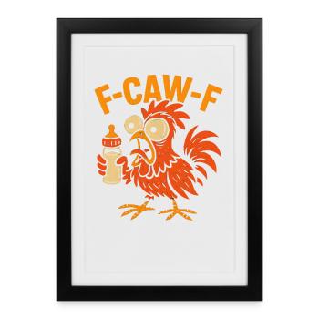 Idée cadeau d’humour de coq poule pour parents F-caw-F - Affiche encadrée (27 × 37 cm) - noir - Devant