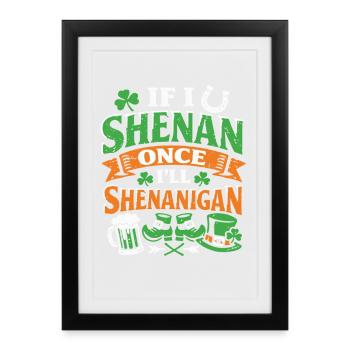 Prêt devant les bêtises | La Saint-Patrick - Affiche encadrée (27 × 37 cm) - noir - Devant