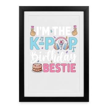 I'm The K-Pop Birthday Beast - Framed poster (27 × 37 cm) - black - Front