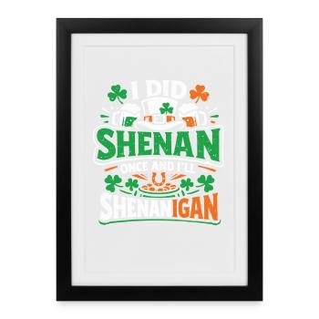 Prêt devant les bêtises | La Saint-Patrick - Affiche encadrée (27 × 37 cm) - noir - Devant