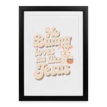No rabbit loves me like Jesus - Framed poster (27 × 37 cm) - black - Front