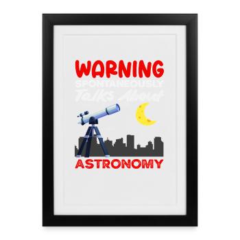 Warning parle spontanément d’astronomie - Affiche encadrée (27 × 37 cm) - noir - Devant