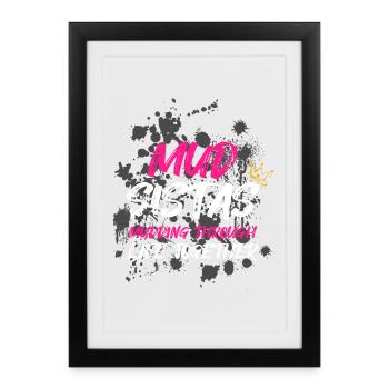 Mud sistas Schlammlauf Mud Run Muddy Race - Framed poster (27 × 37 cm) - black - Front