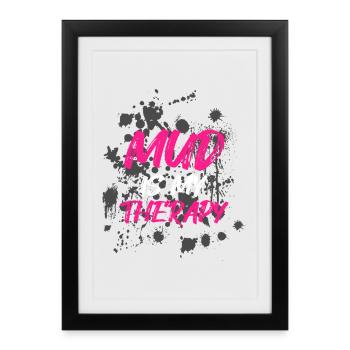 La boue, c’est ma thérapie Schlammlauf Mud Run Muddy Race - Affiche encadrée (27 × 37 cm) - noir - Devant