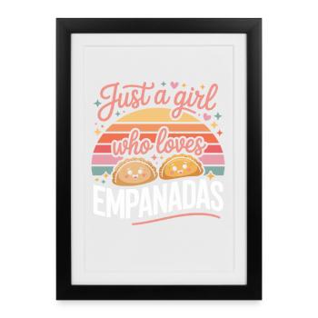 Just a Girl Who Loves Empanadas - Framed poster (27 × 37 cm) - black - Front