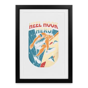 Escalade en salle, escalade en salle, Heel Hook Hero - Affiche encadrée (27 × 37 cm) - noir - Devant