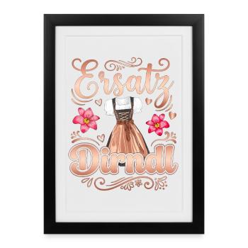 Ersatz Dirndl T-Shirt Tracht Damen Trachtenshirt - Gerahmtes Poster (27 × 37 cm) - Schwarz - Vorne