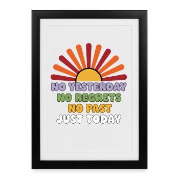 Aucun regret juste aujourd’hui - Affiche encadrée (27 × 37 cm) - noir - Devant