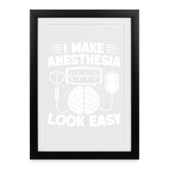 Anesthesiologist Look Easy Anesthesia - Framed poster (27 × 37 cm) - black - Front