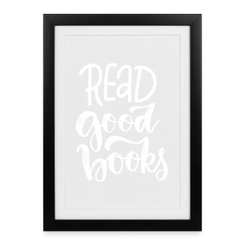 Lire de bons livres : citation écrite à la main - Affiche encadrée (27 × 37 cm) - noir - Devant