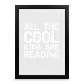 Tous les enfants cool lisent - Affiche encadrée (27 × 37 cm) - noir - Devant