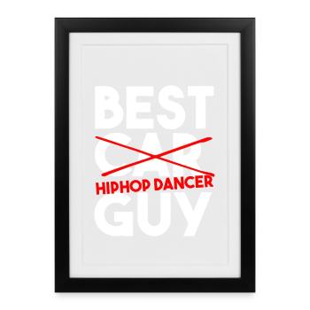 Meilleur danseur hip-hop Citation Drôle de danse Art - Affiche encadrée (27 × 37 cm) - noir - Devant
