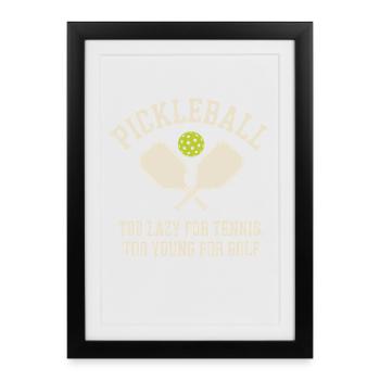 Joueur de pickleball trop paresseux pour le tennis pickleball - Affiche encadrée (27 × 37 cm) - noir - Devant