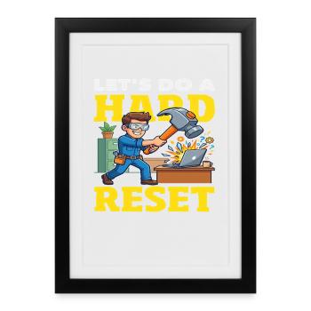 Let's Make a Hard Reset Hammer Computer - Framed poster (27 × 37 cm) - black - Front