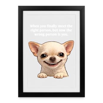 Dessin animé drôle de Chihuahua - Quand vous vous rencontrez enfin - Affiche encadrée (27 × 37 cm) - noir - Devant