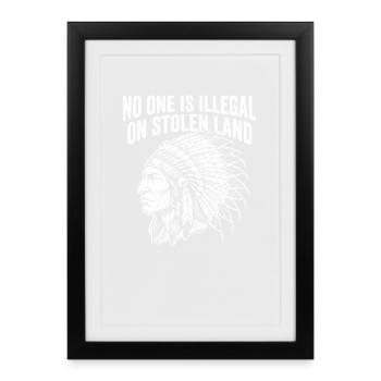 No one is illegal on stolen land - Framed poster (27 × 37 cm) - black - Front