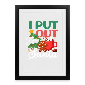I put something out for Santa biscuits ambiguous - Framed poster (27 × 37 cm) - black - Front
