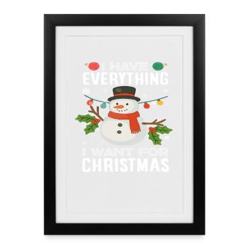 I've got everything I want Christmas love - Framed poster (27 × 37 cm) - black - Front