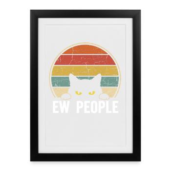 Beurk, les gens, amoureux des chats, humour félin, antisocial. - Affiche encadrée (27 × 37 cm) - noir - Devant
