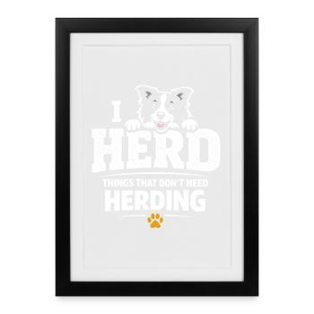 Je garde tout ce qui se passe | Humour Border Collie - Affiche encadrée (27 × 37 cm) - noir - Devant