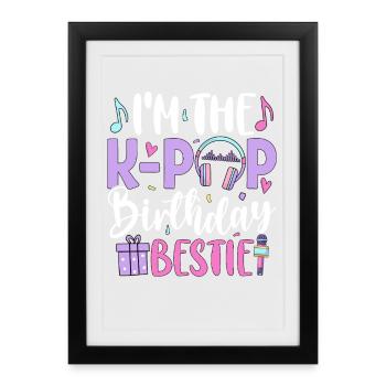 I'm The K Pop Birthday Beast - Framed poster (27 × 37 cm) - black - Front
